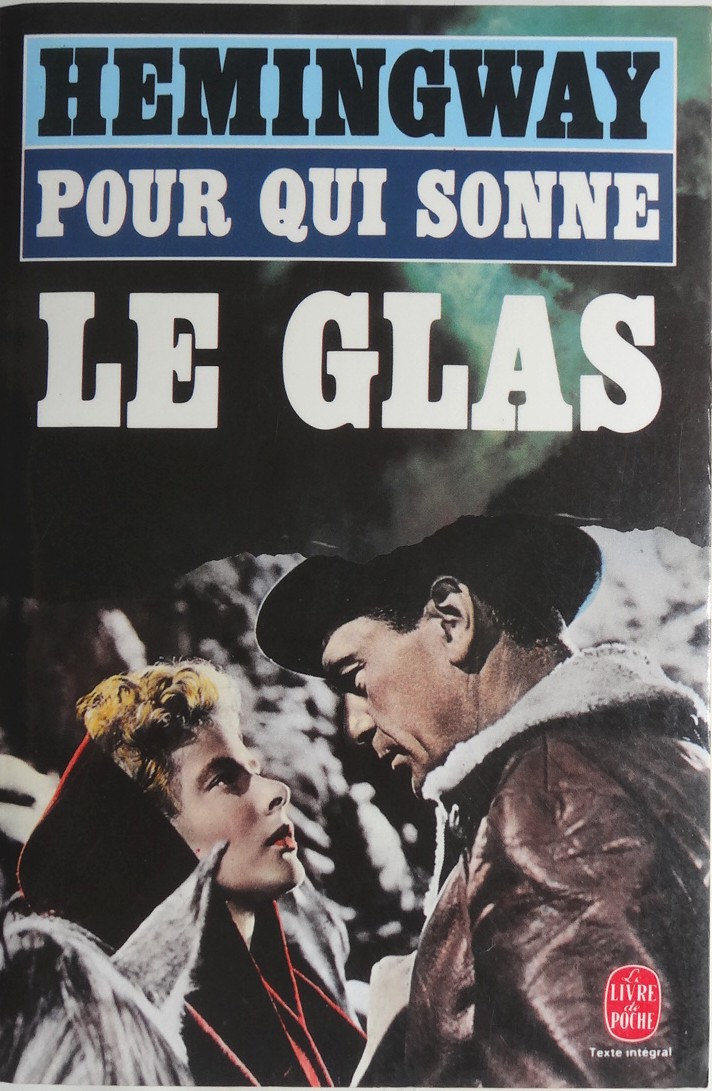 Qui A écrit Pour Qui Sonne Le Glas 🇫🇷 Pour qui sonne le glas, d’Ernest Hemingway – Damn Fine Bookstore